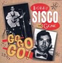 Sisco Bobby & Gene - Go Go Go