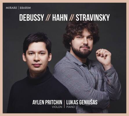 Debussy Claude / u.a. - Debussy, Hahn, Stravinsky (Prichtchin Aylen / Genusias Lukas)
