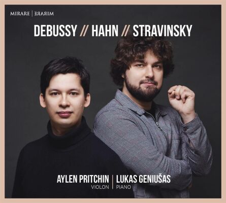 Debussy, Hahn, Stravinsky