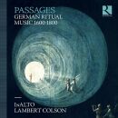 Schütz - Buxtehude - Krieger - Mayer - Bach - U.a. - Passages: German Ritual Music 1600-1800 (Inalto / Lambert Colson (Dir))