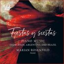 Ginastera - Guastavino - Turina - VIlla-Lobos - Fiestas Y Siestas (Marian Rosenfeld (Piano))
