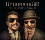 Superdownhome - Blues Pyromaniacs