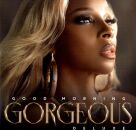 Blige Mary J. - Good Morning Gorgeous (Deluxe Edition /...