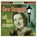 Brennan Rose - Tall Dark Stranger