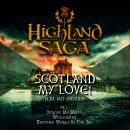 Highland Saga - Scotland My Love!