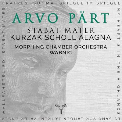 Pärt Arvo - Stabat Mater (Kurzak / Scholl / Alagna)