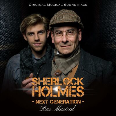 Ensemble des Sherlock Holmes Musicals - Sherlock Holmes: Next Generation