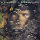 Reichel Achim - Regenballade (& Bonus Maxi VInxl)