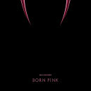 Blackpink - Born Pink (Transparent Black Ice Vinyl)