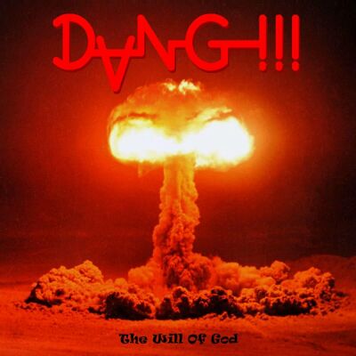 Dang!!! - Will Of God, The (Red)
