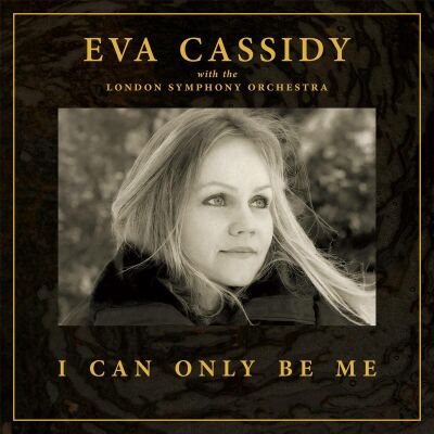 Cassidy Eva - I Can Only Be Me (140Gr.Ltd.Editon Black Vinyl)
