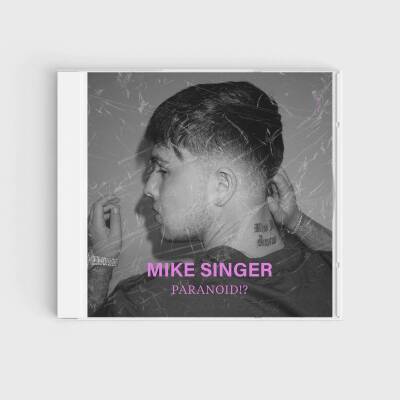 Singer Mike - Paranoid!?