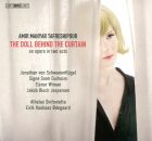 TAFRESHIPOUR Amir Mahyar () - Doll Behind Curtain, The (Athelas Sinfonietta- Eirik Haukaas Oedegaard (Dir))