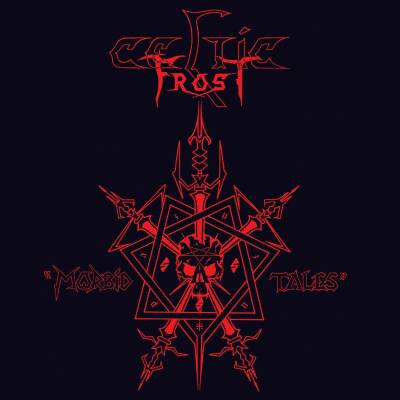 Celtic Frost - Morbid Tales (Remastered / Digipak)