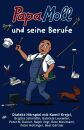 Papa Moll - Papa Moll und seine Berufe