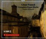 Franck C. - Complete Organ Works (Carsten Wiebusch (Orgel))
