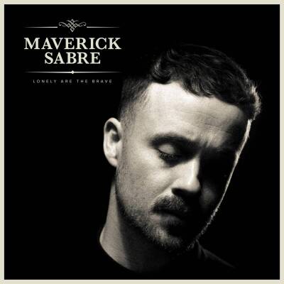 Sabre Maverick - LONELY ARE THE BRAVE (MAV´S VERSION)