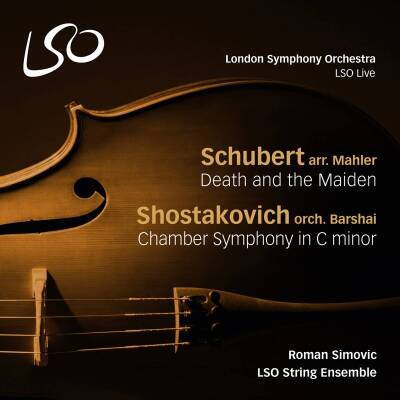 Schubert Franz / u.a. - Death And The Maiden/chamb Sym (Lso String Ensemble)