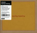 Swans - Leaving Meaning