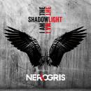 Nerogris - I Am The Shadow: I Am The Light