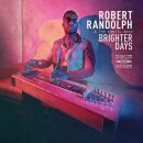 Randolph Robert - Brighter Days