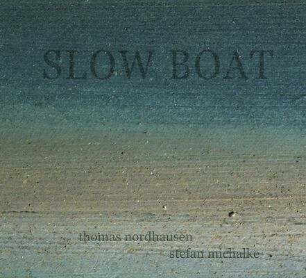 Nordhausen-Michalke - Slow Boat