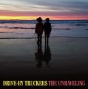 Drive / By Truckers - Unraveling, The
