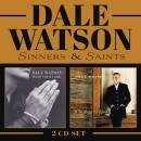 Watson Dale - SINNERS & SAINTS (WHISKEY OR GOD / HELP...