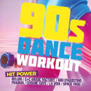 90s Dance Workout: Hit Power (Diverse Interpreten)
