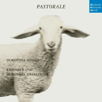 Various Composers - Pastorale (Oberlinger D. / Mields D. / Ensemble 1700)