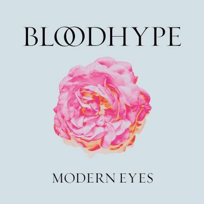 Bloodhype - MODERN EYES