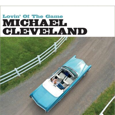 Cleveland Michael - Lovin Of The Game