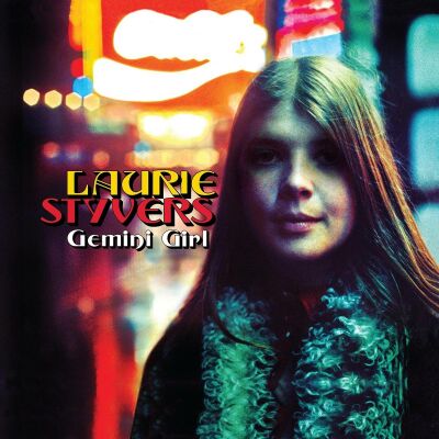 Styvers Laurie - Gemini Girl: The Complete Hush Recordings