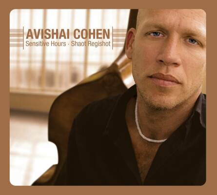 Cohen Avishai - Sensitive Hours - Shaot Regishot