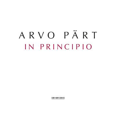 Pärt Arvo - In Principio (Pärt Arvo)
