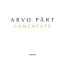 Pärt Arvo - LAMENTATE (Lubimov / Hilliard Ensemble /...
