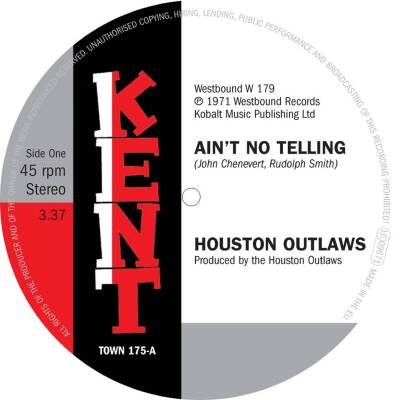 Houston Outlaws - Ain´t No Telling (7inch Single)