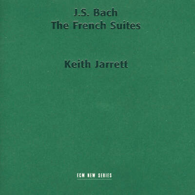 Bach Johann Sebastian - THE FRENCH SUITES (Jarrett Keith)