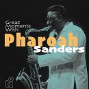 Sanders Pharoah - Great Moments With