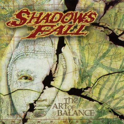 Shadows Fall - Art Of Balance