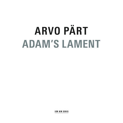 Pärt Arvo - Adam´s Lament (Vox Clamantis / Latvian Radio Choir)