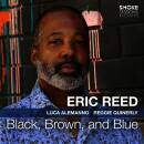 Reed Eric - BLACK, BROWN, AND BLUE