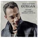 Guegan Jean-Baptiste - Toutes les larmes sechent un jour