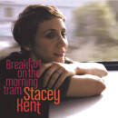 Stacey Kent - Breakfast on the Morning Tram