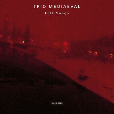 Diverse Komponisten - Folk Songs (Trio Mediaeval)