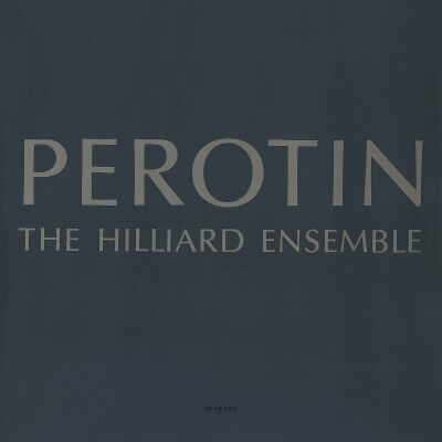 Perotinus Magnus - Perotin (Hilliard Ensemble, The)
