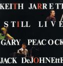 Jarrett Keith / Peacock Gary / u.a. - Still Live
