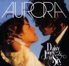 Jones Daisy & the Six - AURORA