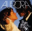 Jones Daisy & the Six - Aurora