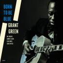Green Grant - BORN TO BE BLUE